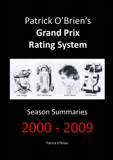 Patrick O'Brien's Grand Prix Rating System: Season Summaries 2000-2009