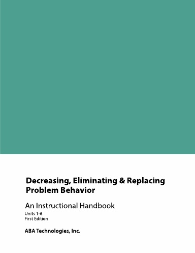 BEHP5015/BEH5015 Decreasing, Eliminating & Replacing Problem Behavior