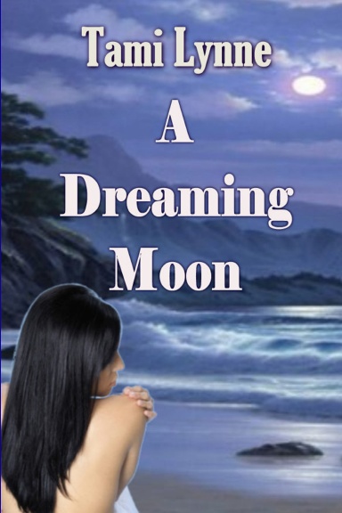 A Dreaming Moon