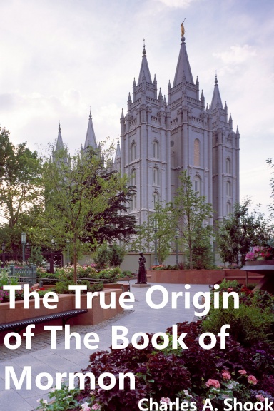 The True Origin of The Book of Mormon