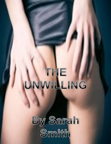 The Unwilling