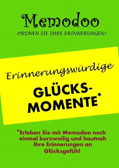 Memodoo Erinnerungswürdige Glücksmomente