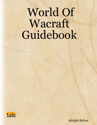 World Of Wacraft Guidebook