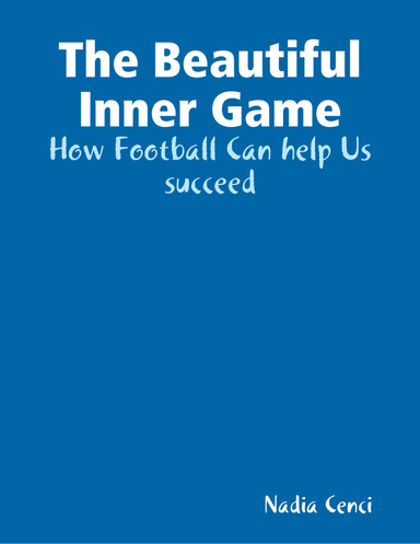 The Beautiful Inner Game