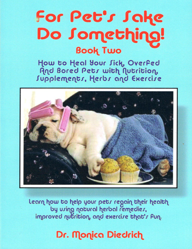 For Pet's Sake Do Something! Book Two