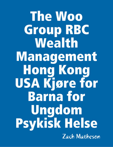 The Woo Group RBC Wealth Management Hong Kong USA Kjøre for Barna for Ungdom Psykisk Helse