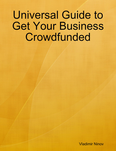 Universal Guide to Get Your Business Crowdfunded