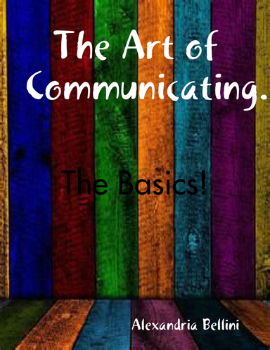 The Art of Communicating...