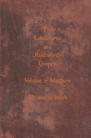 The Lindisfarne and Rushworth Gospels (part 1)