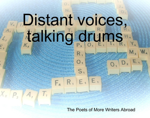 Distant voices, talking drums