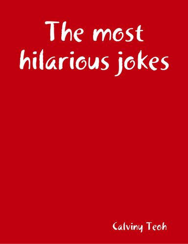 The most hilarious jokes