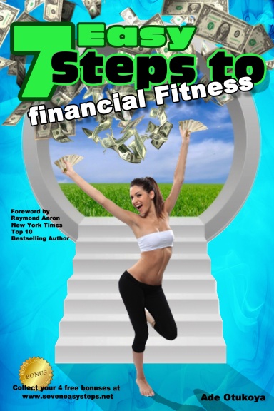 Seven Easy Steps to Financial Fitness
