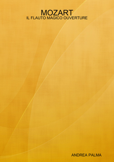 MOZART - IL FLAUTO MAGICO OUVERTURE