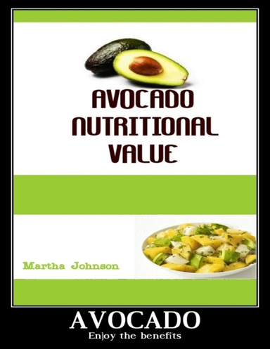 Avocado Nutritional Value