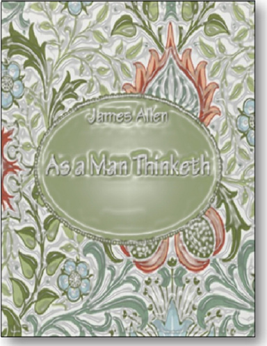 As a Man Thinketh