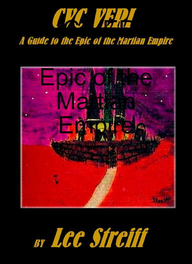 CVC VERI a Guide to the Epic of the Martian Empire