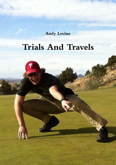 Trials And Travels