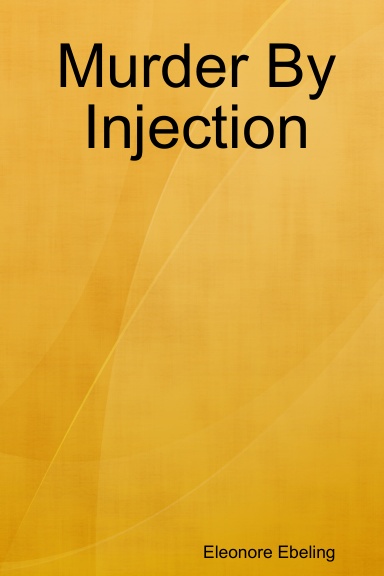Murder By Injection