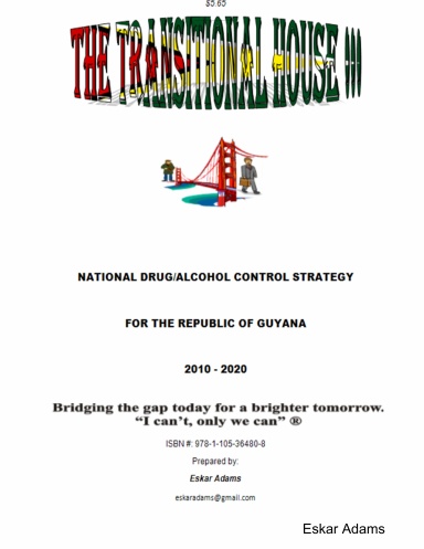 NATIONAL DRUG CONTROL STRATEGY IN THE REPUBLIC OF GUYANA IN  THE PERIOD FROM THE YEAR 2010 TO 2020