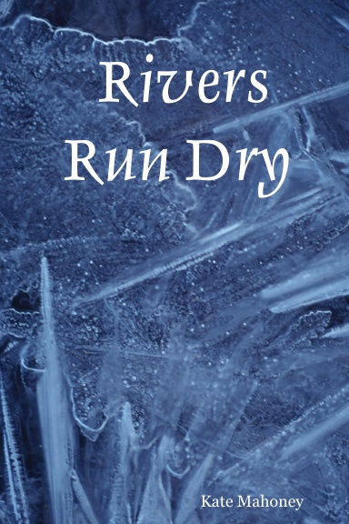 Rivers Run Dry