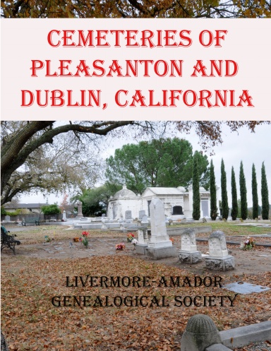 Cemeteries of Pleasanton and Dublin, California