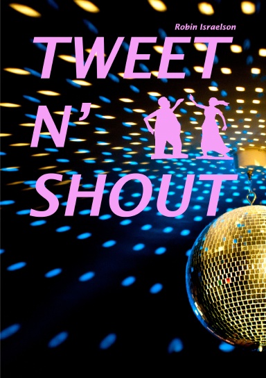 Tweet n' Shout