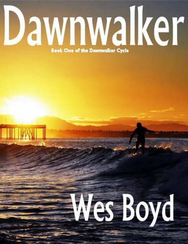 Dawnwalker - Book One of the Dawnwalker Cycle