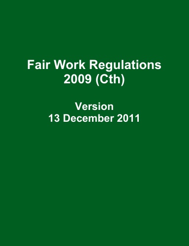 Fair Work Regulations 2009 (Cth)