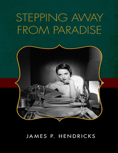 Stepping Away from Paradise