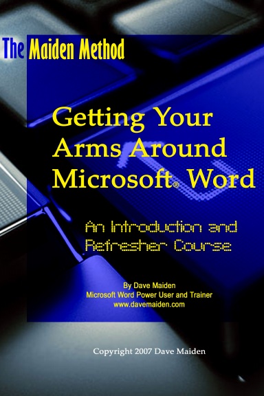 Getting Your Arms Around Microsoft Word