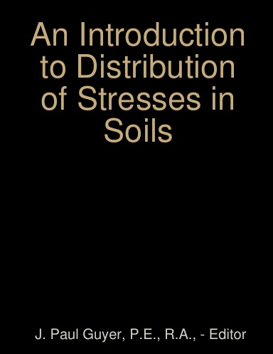 An Introduction to Distribution of Stresses in Soils