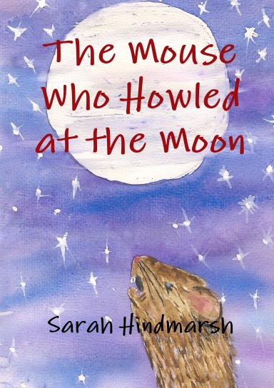 The Mouse Who Howled at the Moon