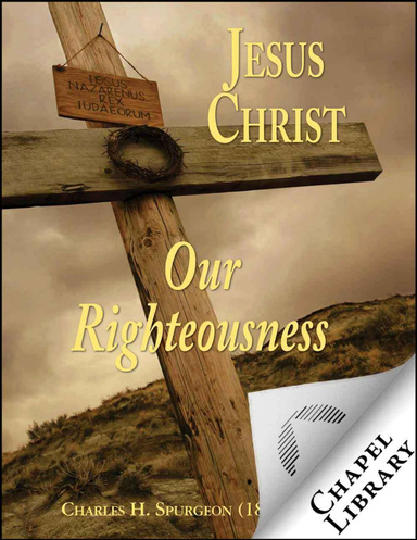 Jesus Christ Our Righteousness