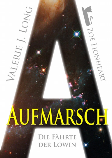 Die Fährte der Löwin IV: Aufmarsch
