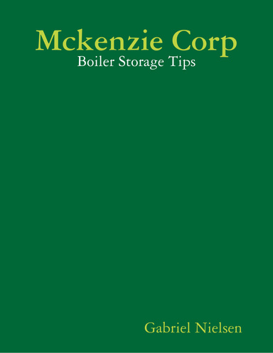 Mckenzie Corp: Boiler Storage Tips