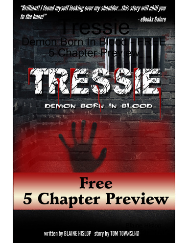 Tressie - Demon Born In Blood - FREE 5 Chapter Preview