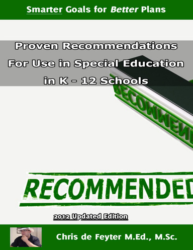 Proven Recommendations for Use in Special Education in K-12 Schools