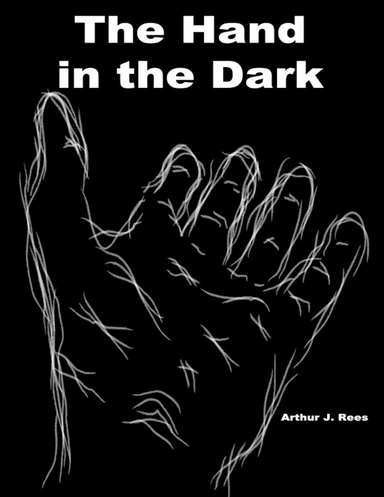 The Hand in the Dark