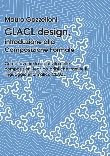 CLACL design, introduzione alla Composizione Formale