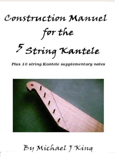 Kantele Construction Guide original PDF version (2003/4)