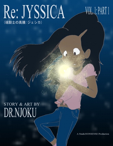 Re:Jyssica Volume 1: Part 1