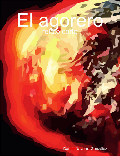 El agorero