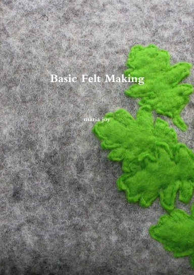 Basic Felt Making
