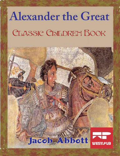 Alexander the Great: Classic Children Book