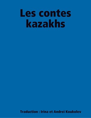 Les contes kazakhs