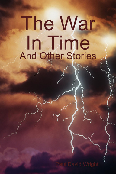 The War In Time: And Other Stories