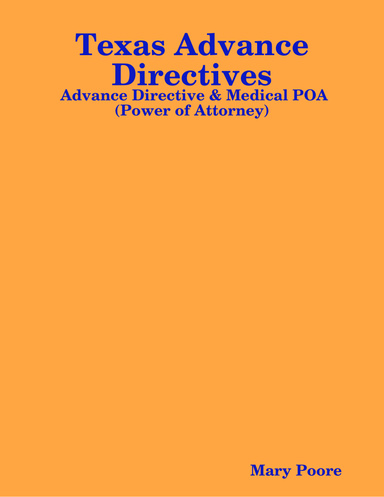 power of attorney vs advance directive texas