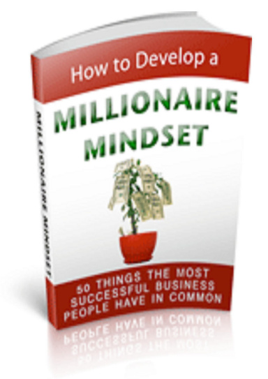 How to Develop a Millionaire Mindset