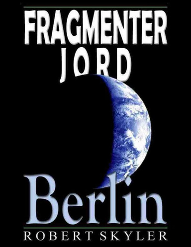 Fragmenter Jord - Berlin