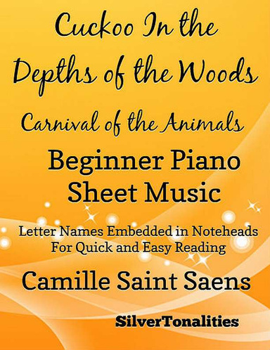 Cuckoo in the Depths of the Woods Carnival of the Animals Beginner Piano Sheet Music Pdf